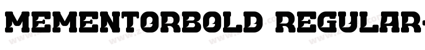 MementorBold Regular字体转换 MementorBold Regular字体转换